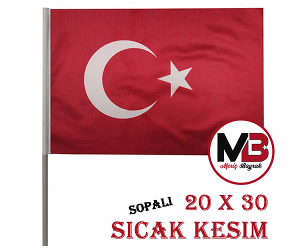 20 X 30 - Türk Bayrağı - Raşel Kumaş - Sopalı
