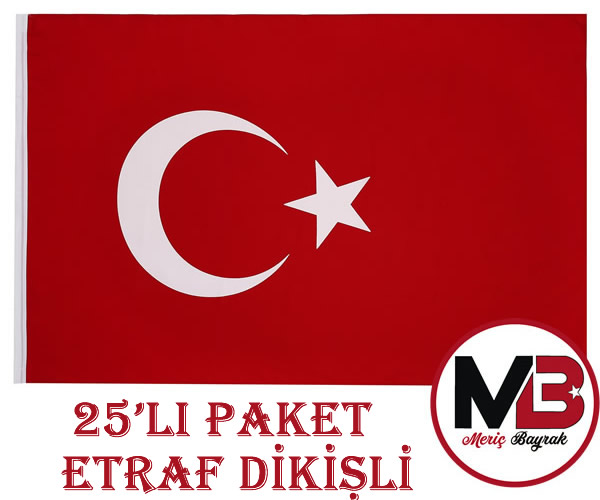 30 x 45 - Türk Bayrağı - Alpaka Kumaş - Etraf Dikişli - 25'li